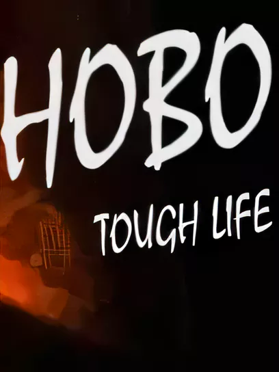 流浪汉：艰难的生活/Hobo: Tough Life [更新/7.66 GB]