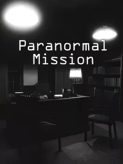 灵异任务/Paranormal Mission