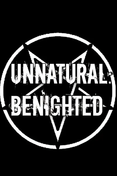 Unnatural: Benighted/Unnatural: Benighted [新作/8.66 GB]