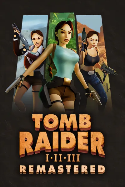 古墓丽影 I-III 重制版，由劳拉·克劳馥主演/Tomb Raider I-III Remastered Starring Lara Croft [更新/2.42 GB]