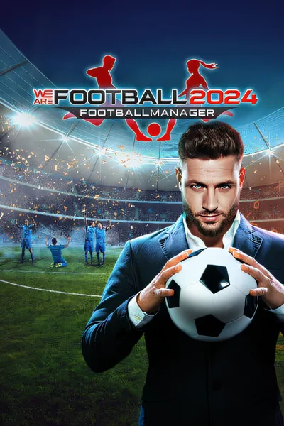 我们是足球 2024/WE ARE FOOTBALL 2024 [更新/1.16 GB]