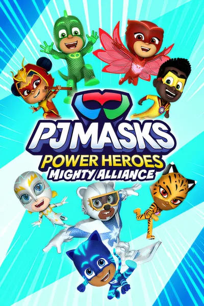 睡衣小英雄：强力联盟/PJ Masks Power Heroes: Mighty Alliance [新作/1.86 GB]