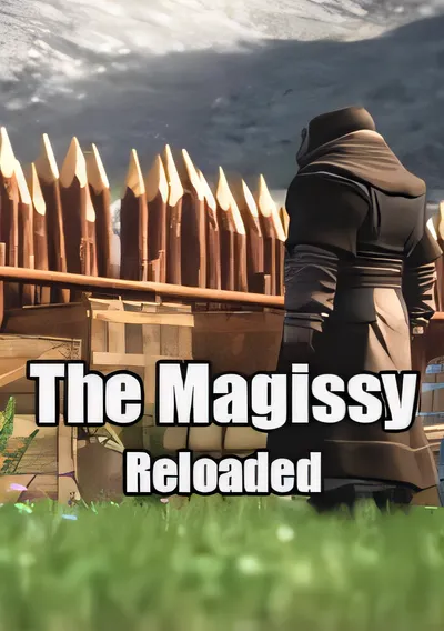 马吉西：重装上阵/The Magissy: Reloaded [更新/9.71 GB]