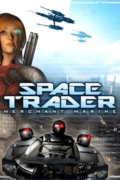 太空交易者：商船/Space Trader: Merchant Marine [新作/406 MB]