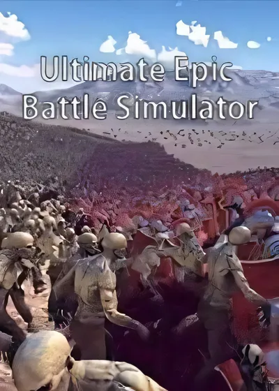终极史诗战斗模拟器/Ultimate Epic Battle Simulator [更新/3.6 GB]