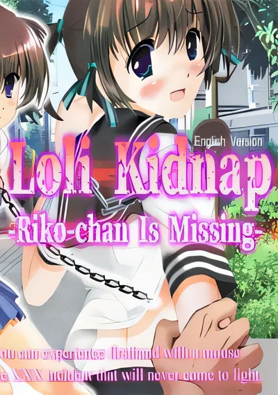 萝莉被绑架：莉子酱失踪/Loli Kidnap: Riko-chan Is Missing [新作/246 MB]